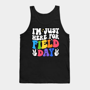 I'm Just Here For Field Day Funny For Teacher Kids Tank Top